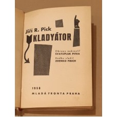 Jiří Robert Pick - Kladyátor